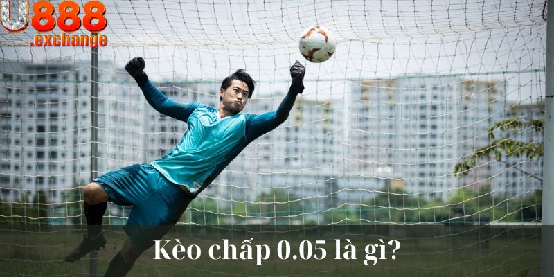 Giải mã kèo chấp 0.05 trong bóng đá 